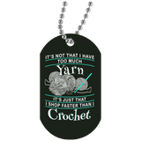 I Shop Faster than I Crochet Dog Tag Pendant