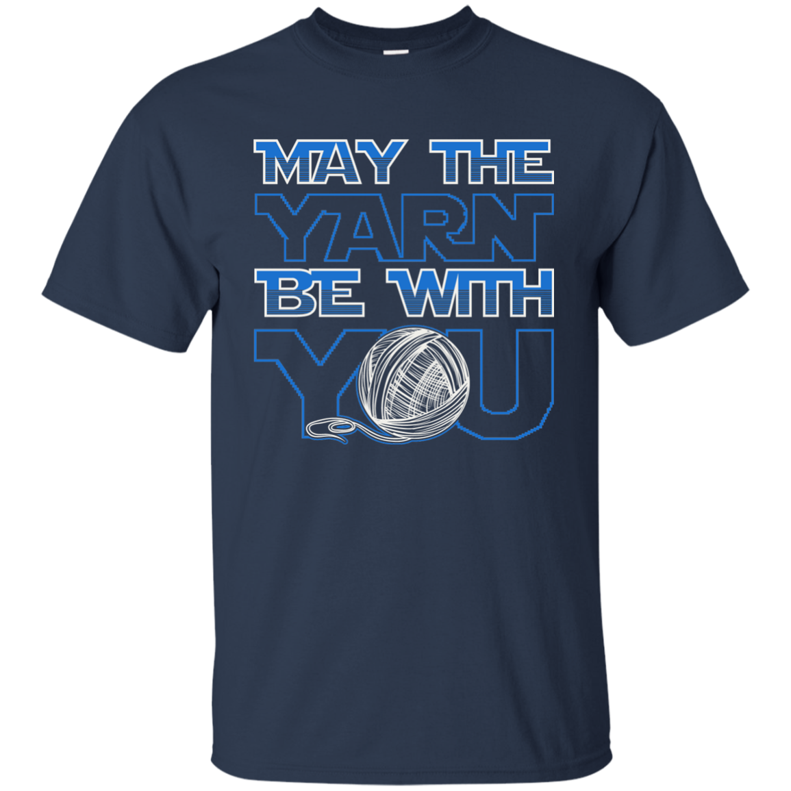 May the Yarn be with You Ultra Cotton T-Shirt