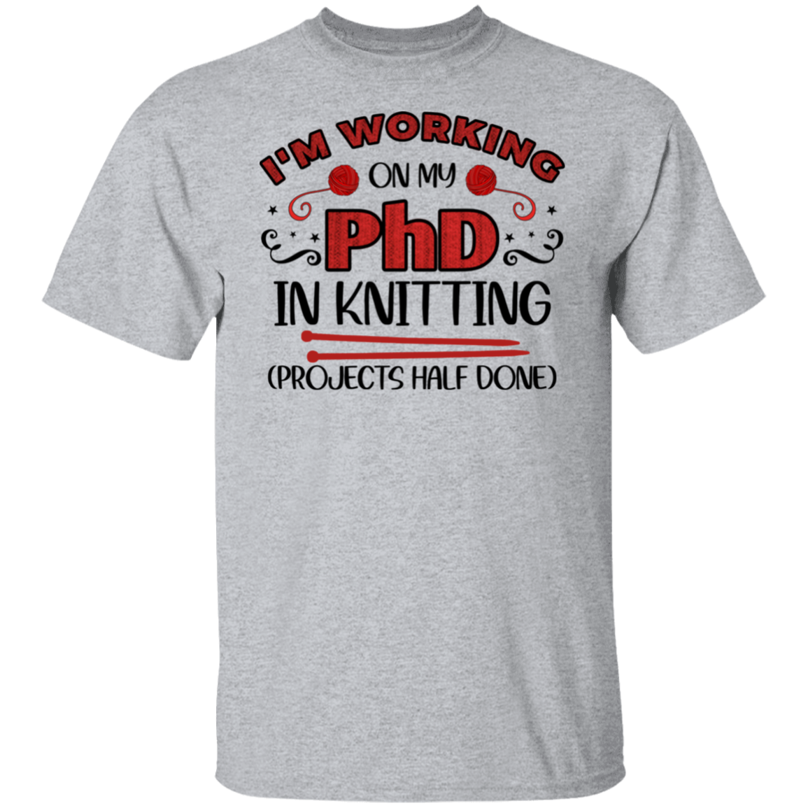 PhD in Knitting T-Shirt