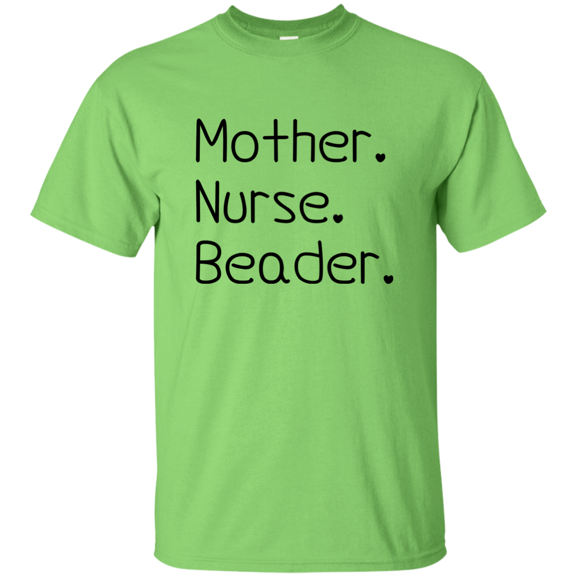 Mother-Nurse-Beader Ultra Cotton T-Shirt