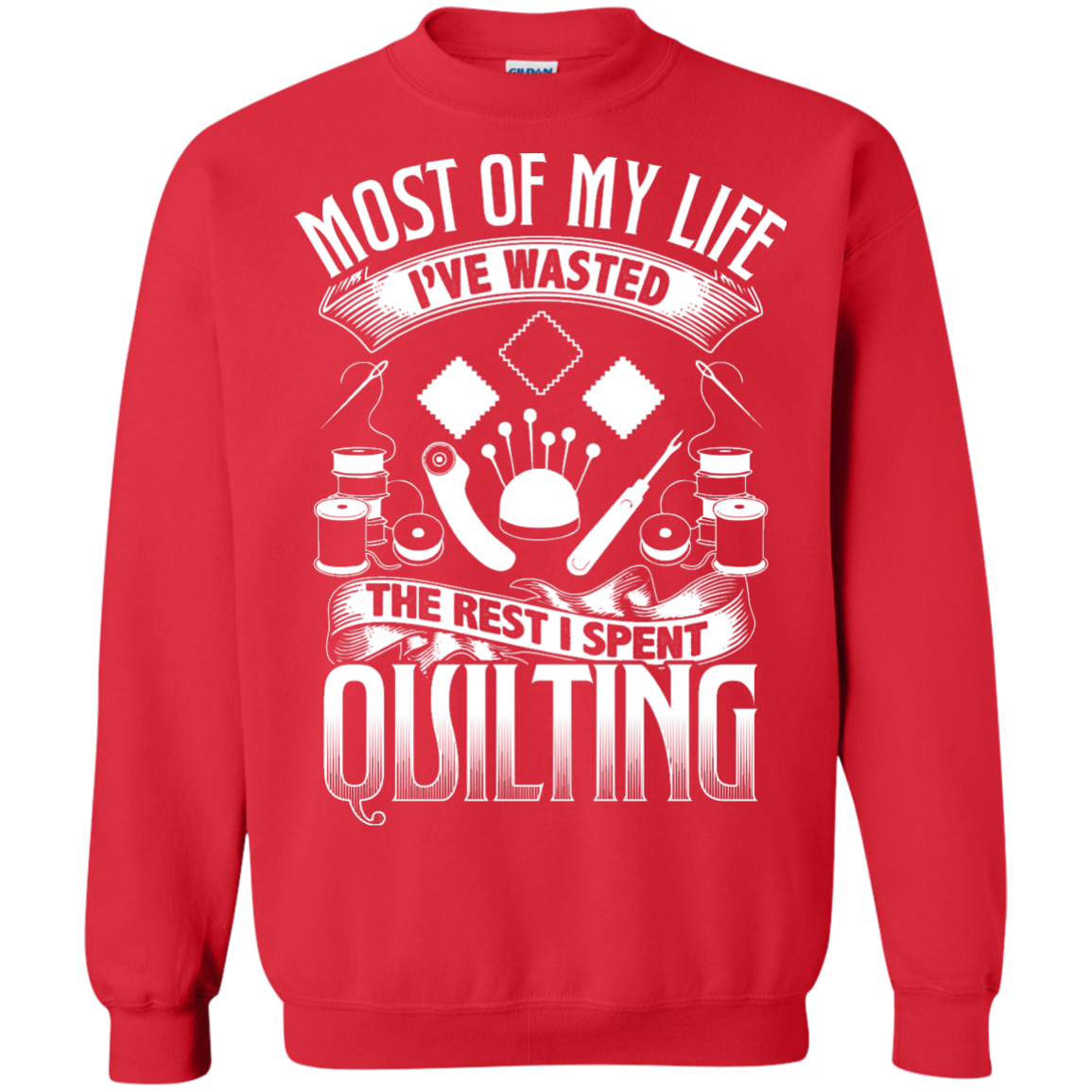 Most of My Life (Quilting) Crewneck Sweatshirts - Crafter4Life - 6