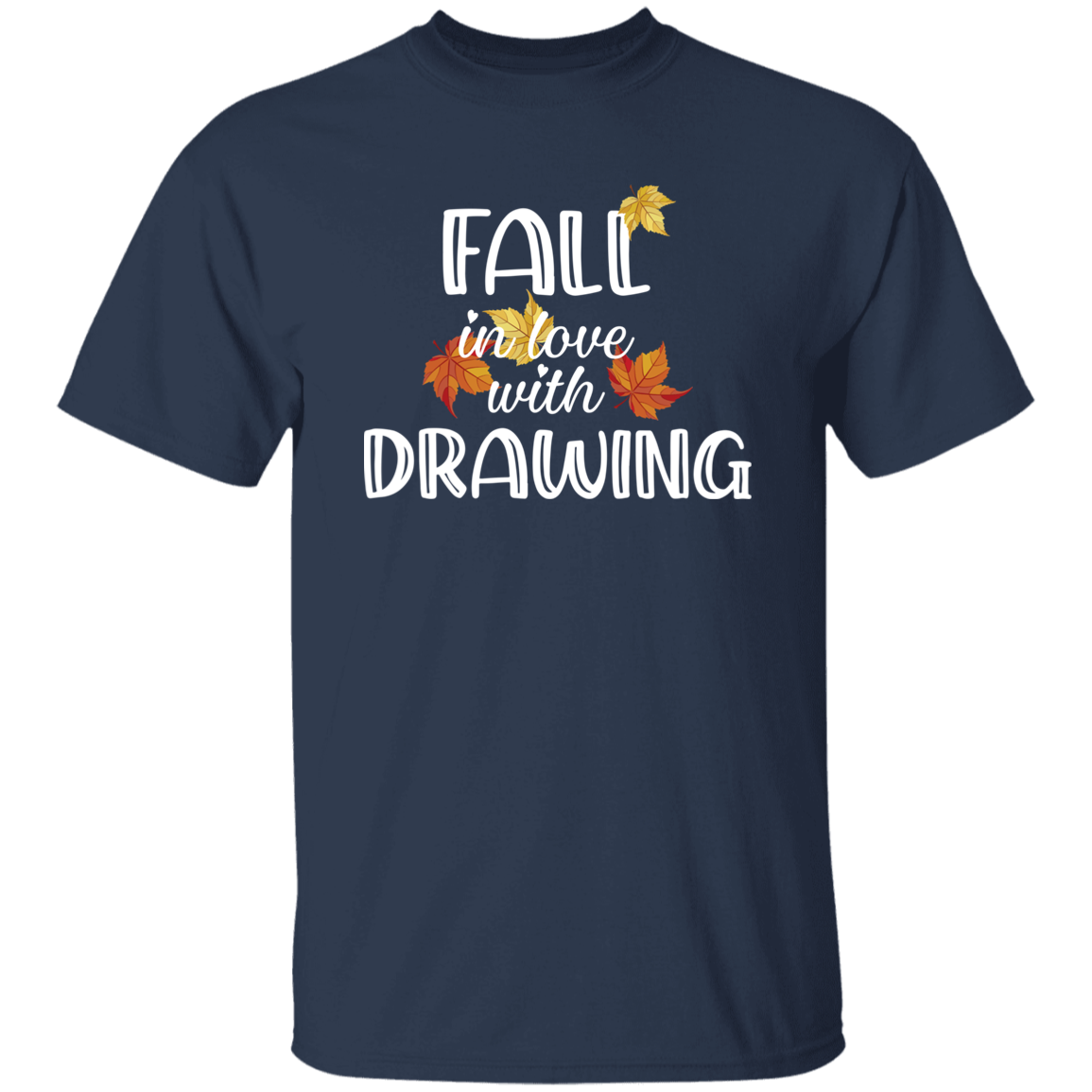 Fall in love with Drawing T-Shirt