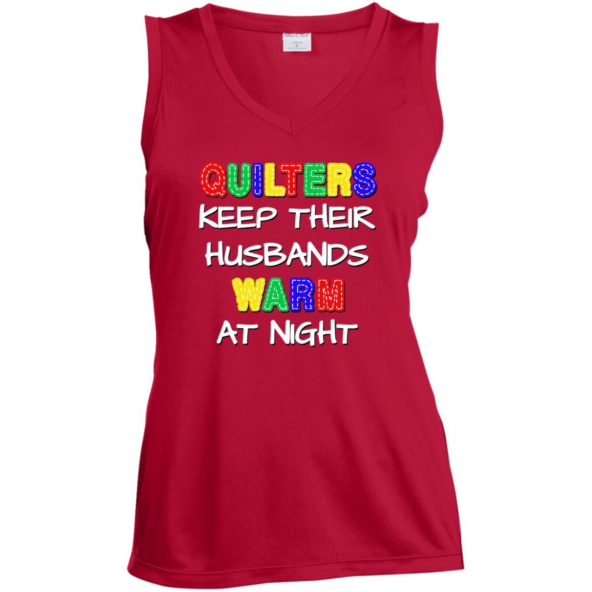 Quilters Keep Their Husbands Warm Ladies Sleeveless Moisture Absorbing V-Neck
