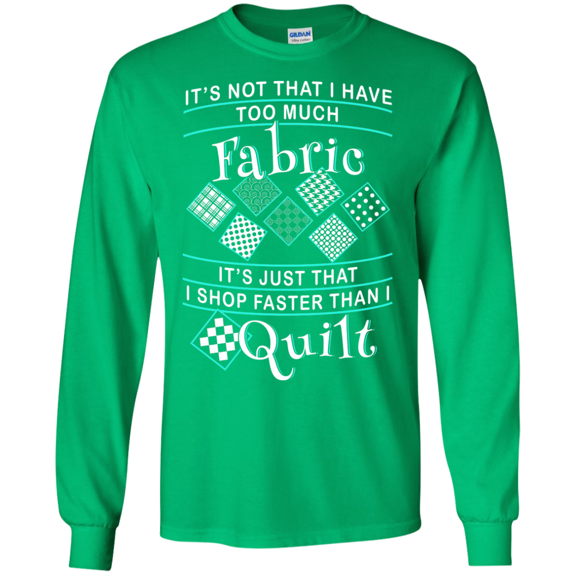 I Shop Faster than I Quilt Long Sleeve Ultra Cotton T-Shirt - Crafter4Life - 4