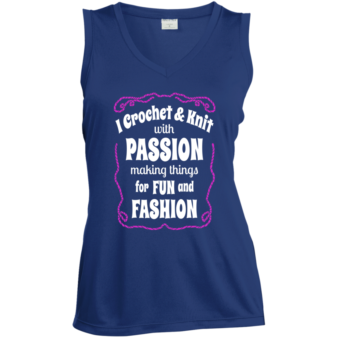 I Crochet & Knit with Passion Ladies Sleeveless Moisture Absorbing V-Neck