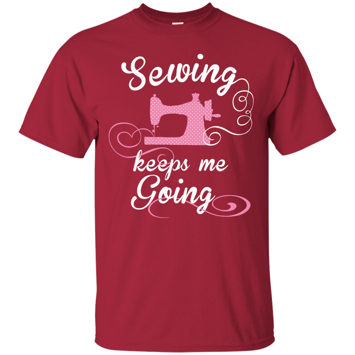 Sewing Keeps Me Going Custom Ultra Cotton T-Shirt - Crafter4Life - 4
