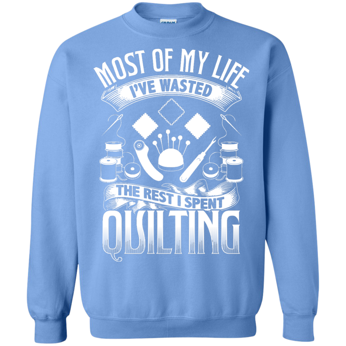 Most of My Life (Quilting) Crewneck Sweatshirts - Crafter4Life - 11