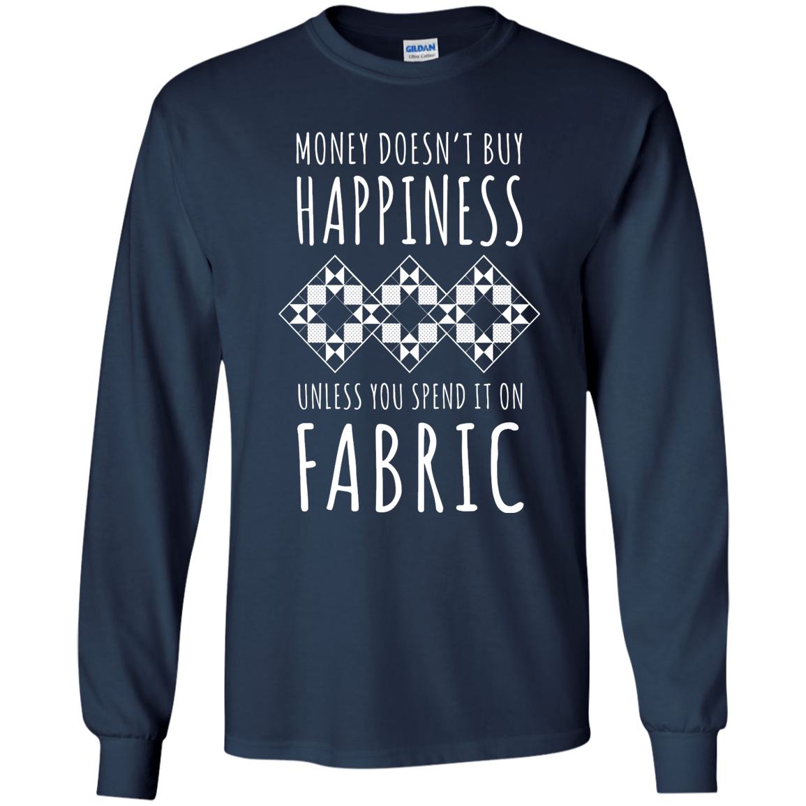 Money Doesn't Buy Happiness (Fabric) LS Ultra Cotton T-Shirt