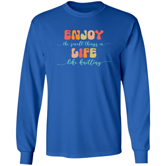 Enjoy Life - Knitting Long Sleeve T-Shirt