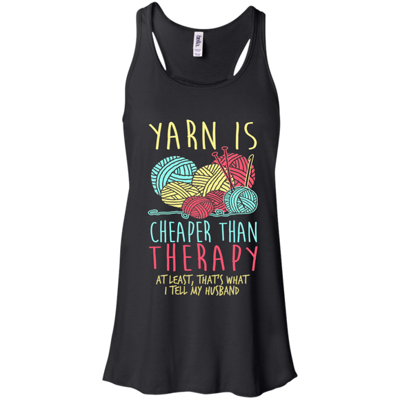 Yarn is Cheaper than Therapy Flowy Racerback Tank