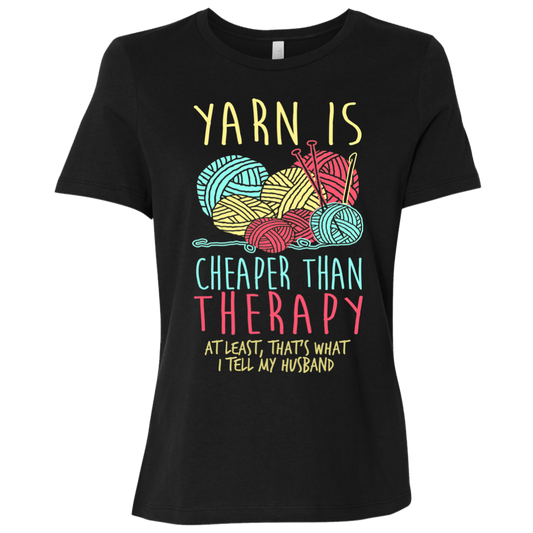 Yarn is Cheaper than Therapy Ladies Relaxed Jersey Short-Sleeve T-Shirt