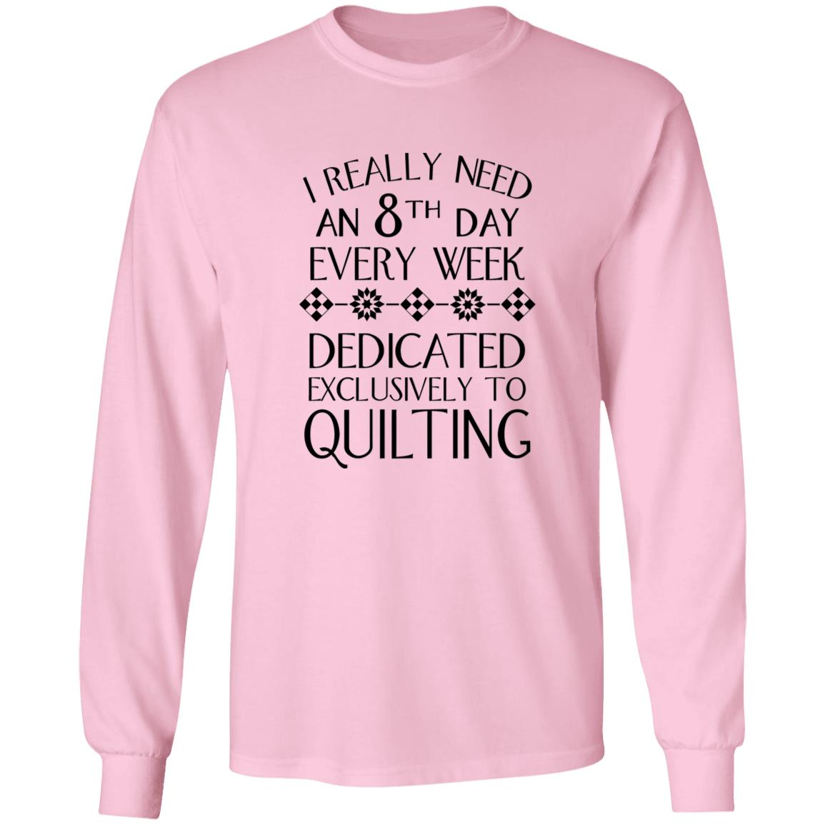8th Day Quilting Long Sleeve T-Shirt