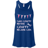 I Was Crafty Before Crafty Became Cool Flowy Racerback Tank