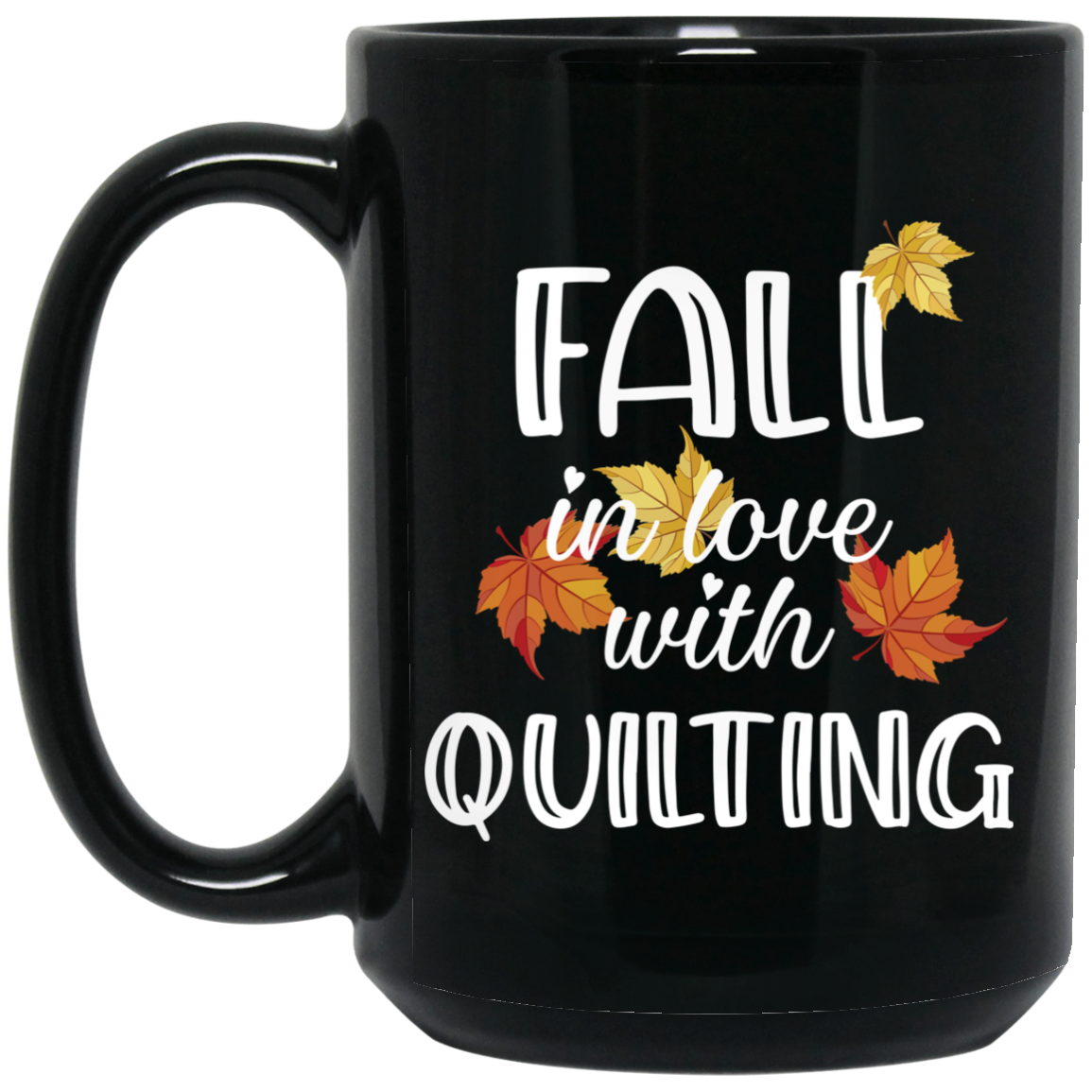 Fall in Love with Quilting Black Mugs