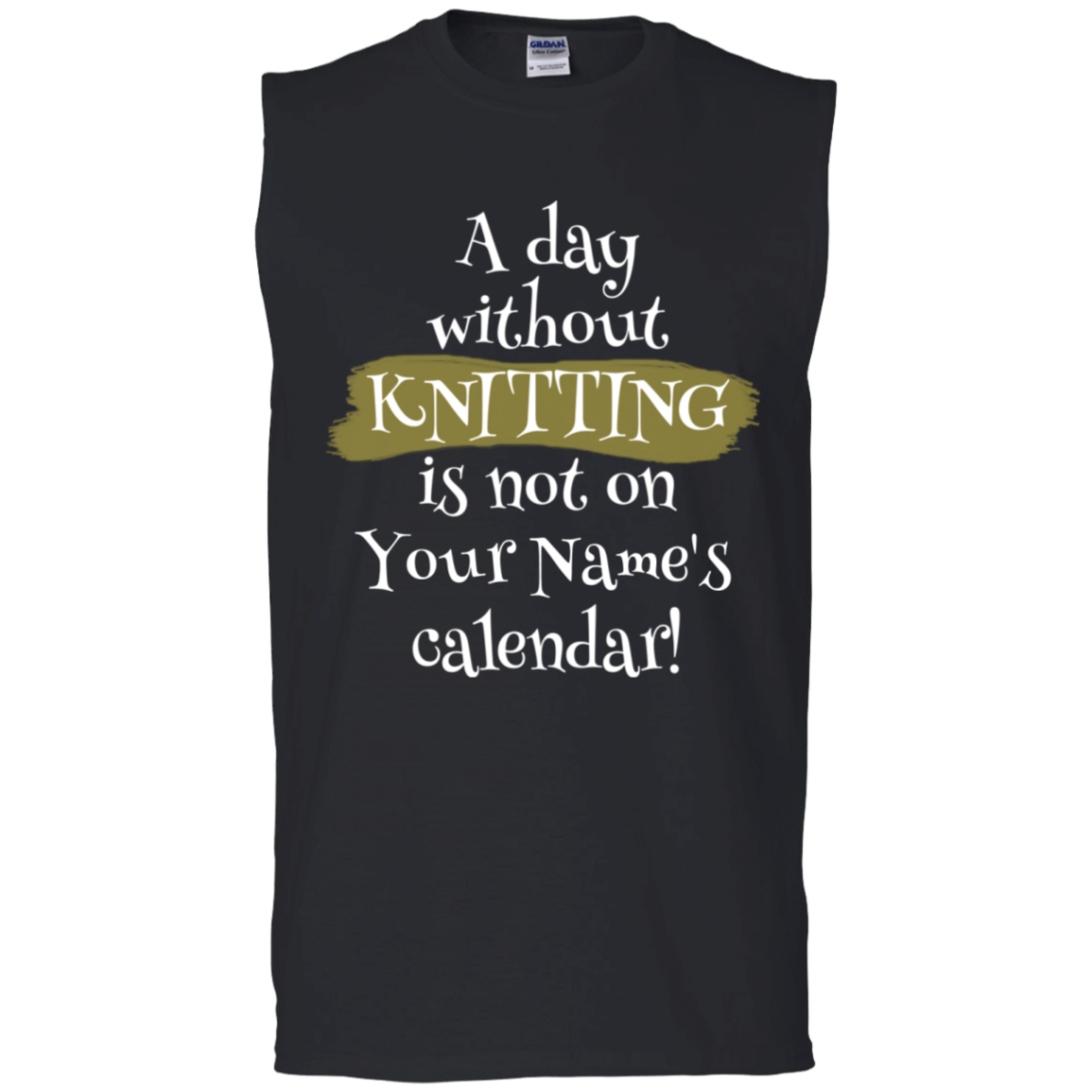 A Day Without Knitting - Personalized Unisex T-Shirts