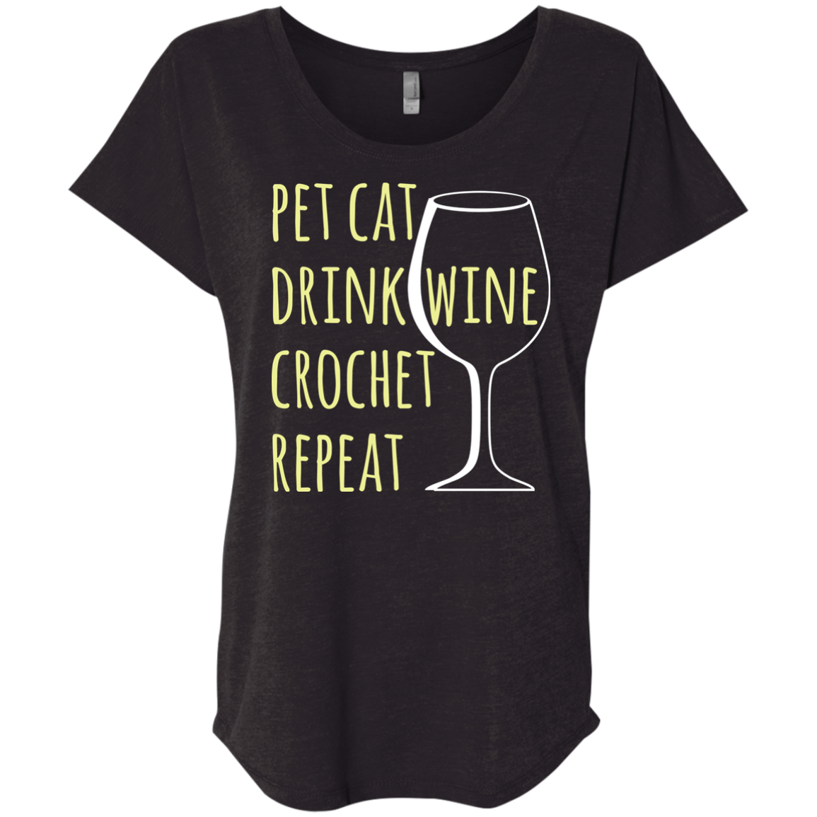 Pet Cat-Drink Wine-Crochet Ladies Triblend Dolman Sleeve