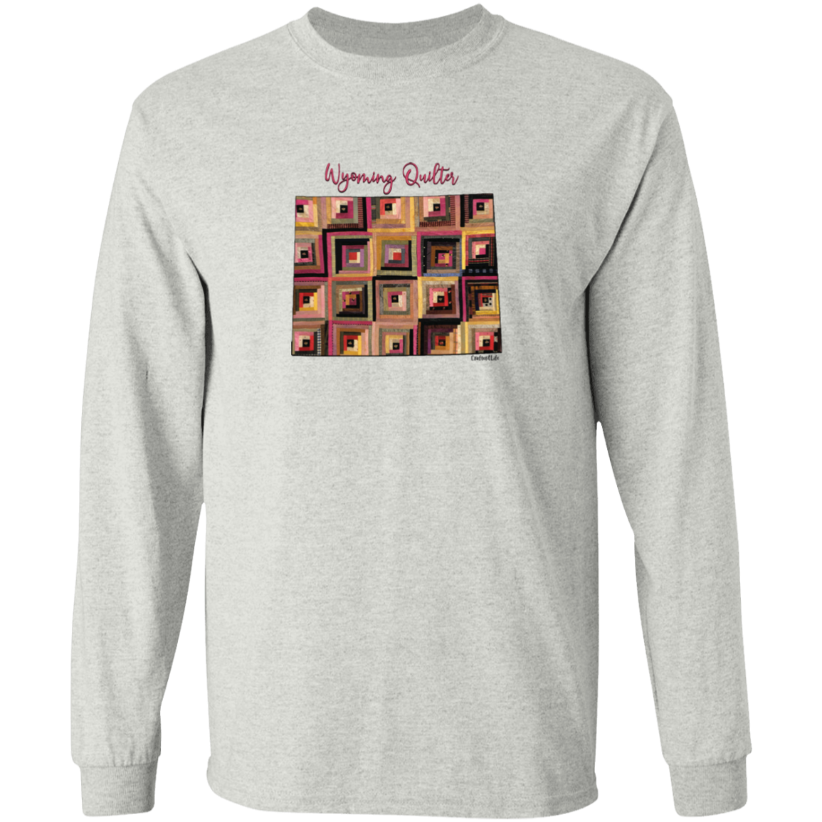 Wyoming Quilter Long Sleeve T-Shirt, Gift for Quilting Friends and Family