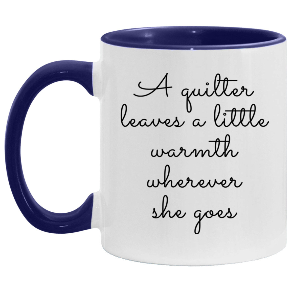 A Quilter Leaves a Little Warmth Mugs