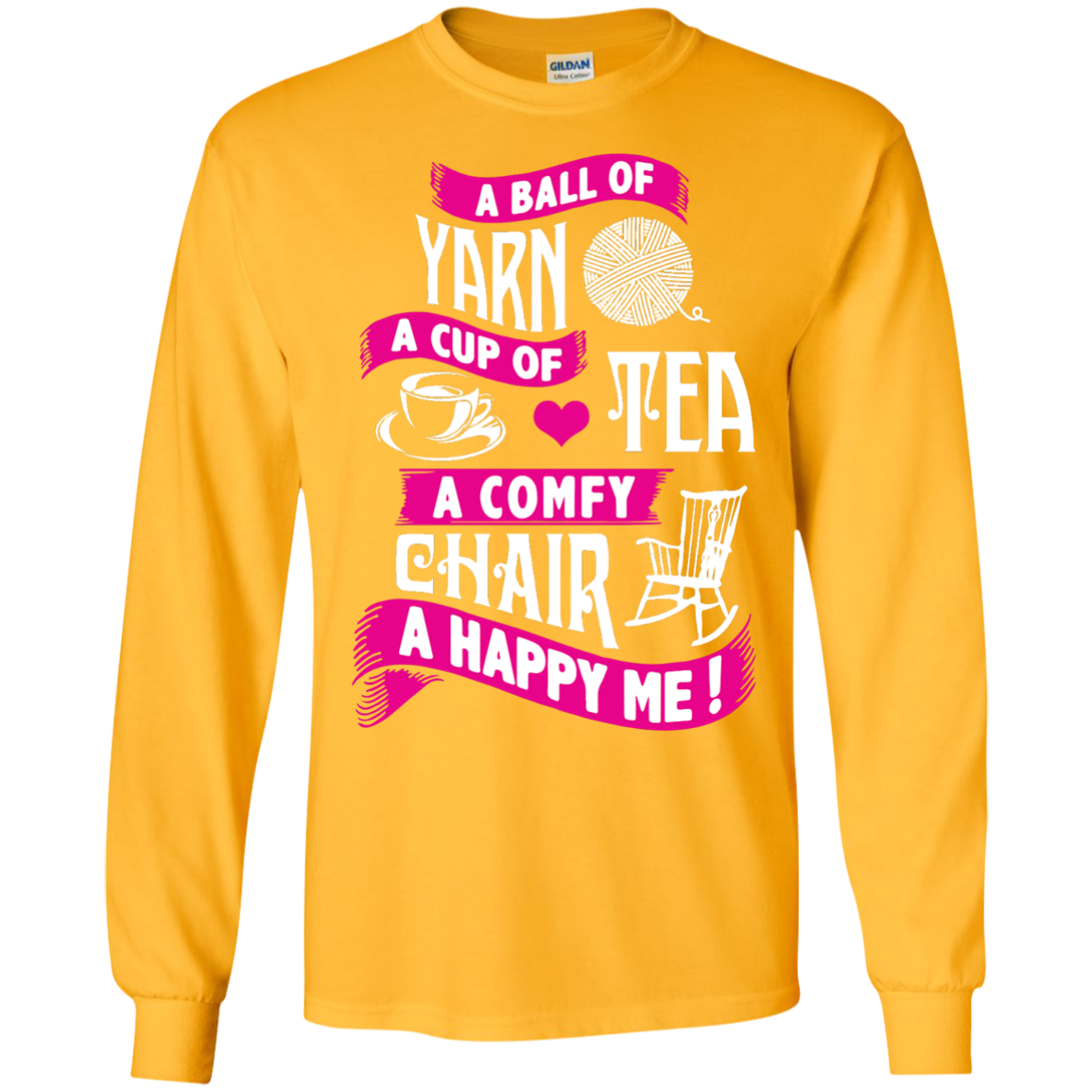 A Ball of Yarn, A Happy Me Long Sleeve Ultra Cotton Tshirt - Crafter4Life - 1