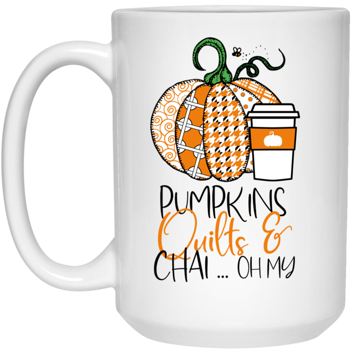 Pumpkins, Quilts & Chai Mugs