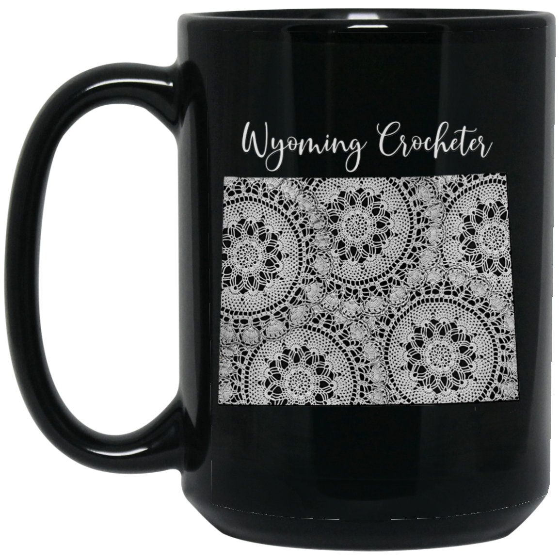 Wyoming Crocheter Black Mugs
