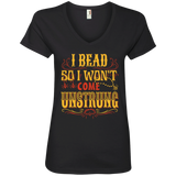 I Bead So I Won't Come Unstrung (gold) Ladies V-neck Tee - Crafter4Life - 3