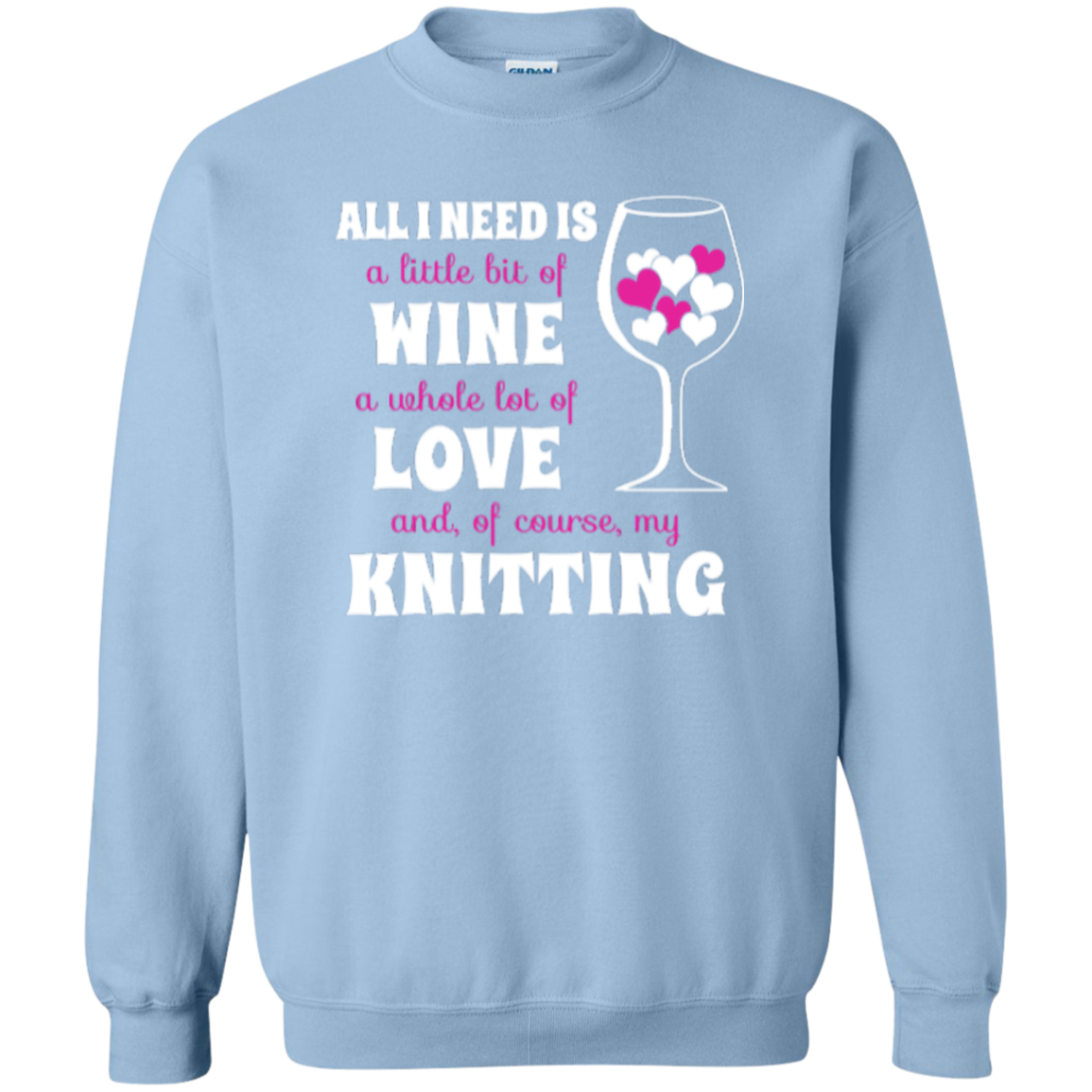 All I Need is Wine-Love-Knitting Crewneck Sweatshirt - Crafter4Life - 10