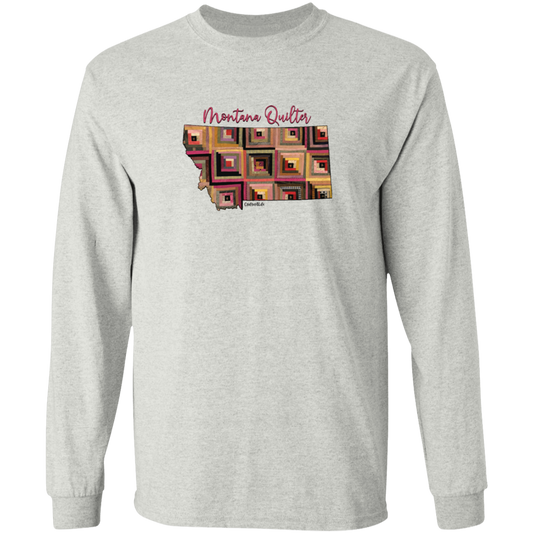 Montana Quilter Long Sleeve T-Shirt, Gift for Quilting Friends and Family