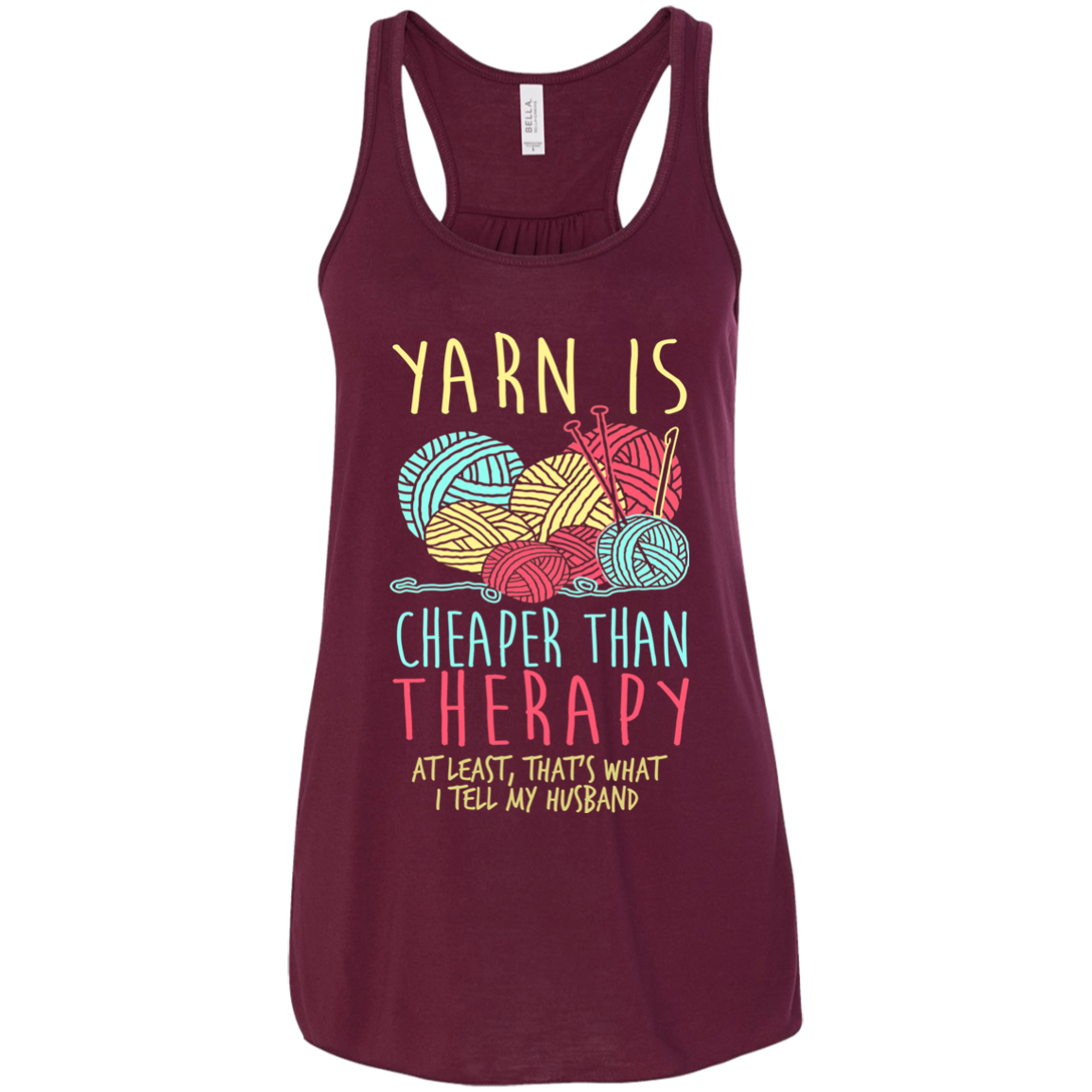 Yarn is Cheaper than Therapy Flowy Racerback Tank