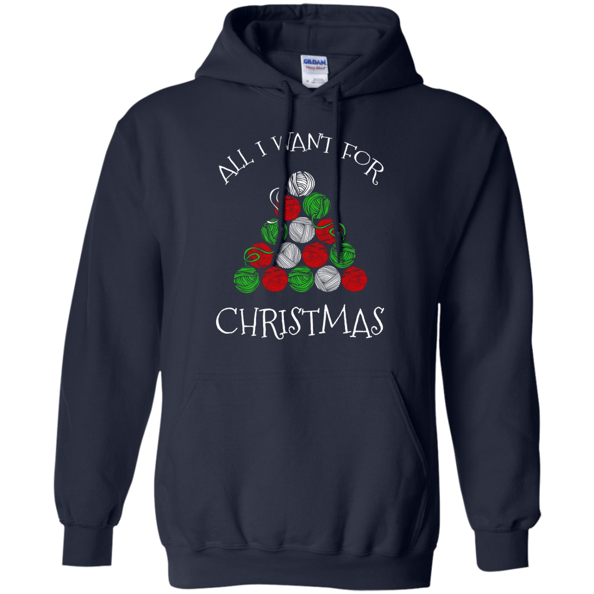 All I Want for Christmas is Yarn Pullover Hoodie