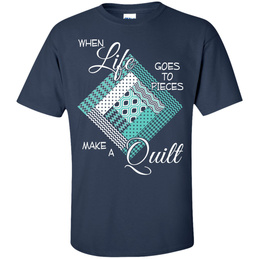 Make a Quilt (turquoise) Custom Ultra Cotton T-Shirt - Crafter4Life - 1