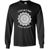 Crocheting Makes Me Happy LS Ultra Cotton T-Shirt