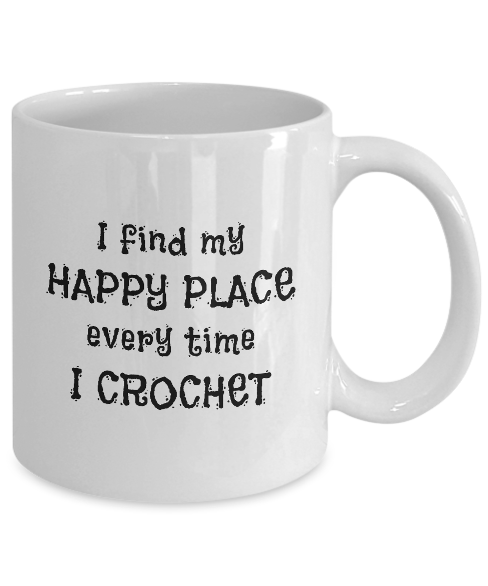 I Find My Happy Place Every Time I Crochet - Mugs