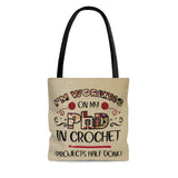 PhD in Crochet - Cloth Tote Bag